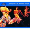 Tuva - Tuvinian Singers & Musicians: Chöömej - Throat Singing From The Center Of Asia Tuva - Tuvinian Singers & Musicians: Chöömej - Throat Singing From The Center Of Asia